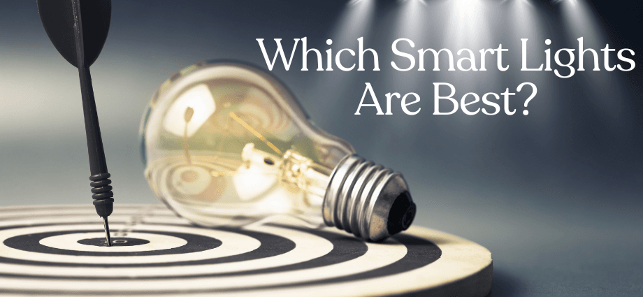 Which Smart Lights Are Best