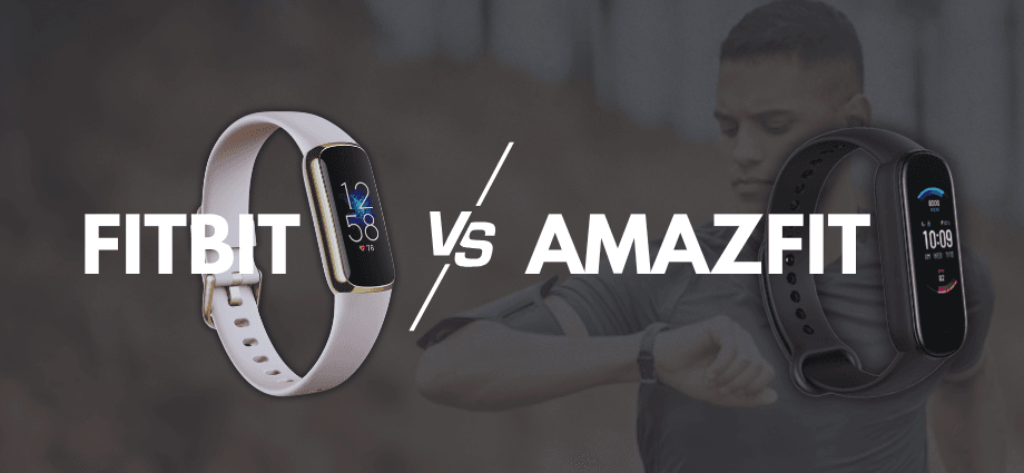Fitbit vs Amazfit Which Is the Better Budget Tracker