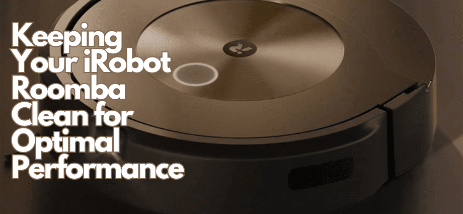 Keeping Your iRobot Roomba Clean for Optimal Performance image