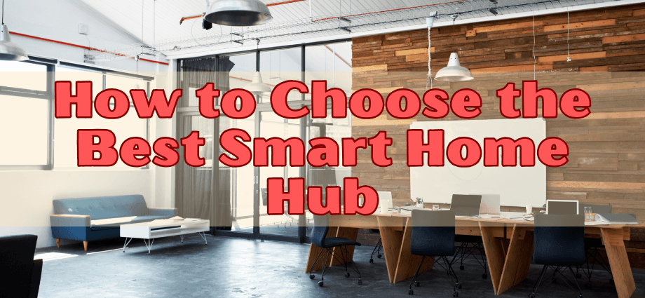 Best Smart Home Hub