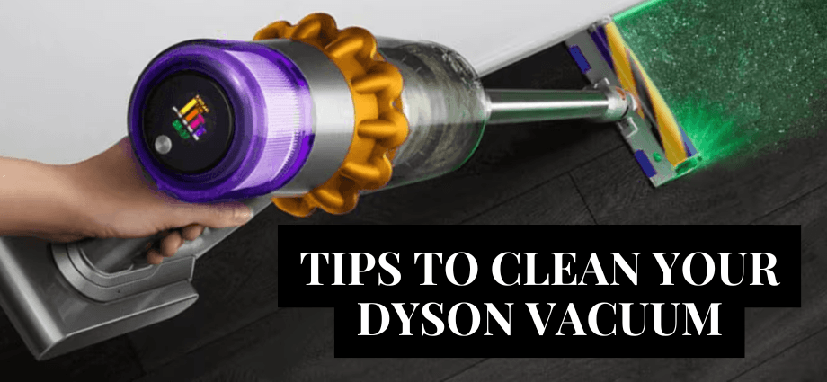 Dyson Vacuum Maintenance